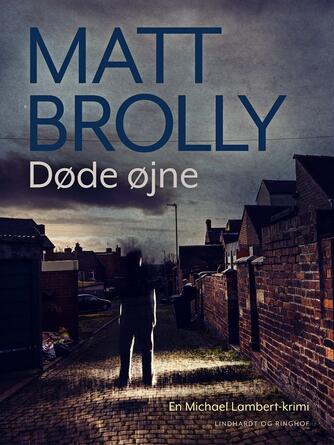 Matt Brolly: Døde øjne
