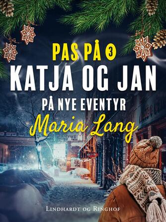 Maria Lang: Katja og Jan på nye eventyr