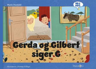 Marie Duedahl, Christian Guldager: Gerda og Gilbert siger G