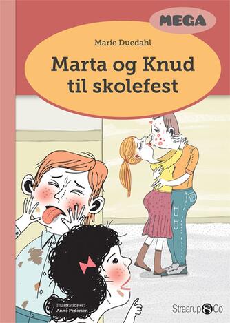 Marie Duedahl: Marta og Knud til skolefest
