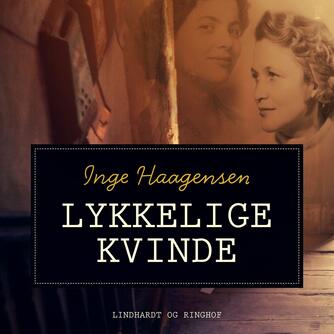 Inge Haagensen: Lykkelige kvinde