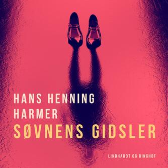 Hans Henning Harmer: Søvnens gidsler