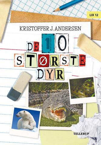 Kristoffer Jacob Andersen: De 10 største dyr