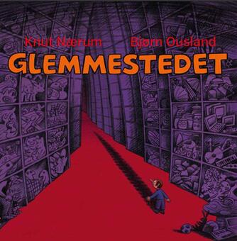 Knut Nærum, Bjørn Ousland: Glemmestedet