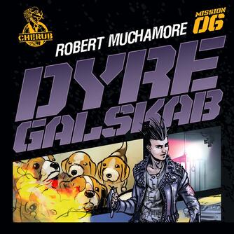 Robert Muchamore: Dyregalskab