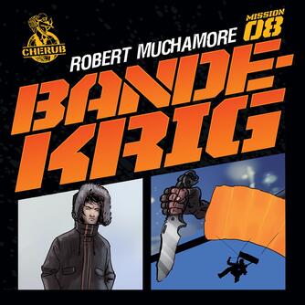 Robert Muchamore: Bandekrig