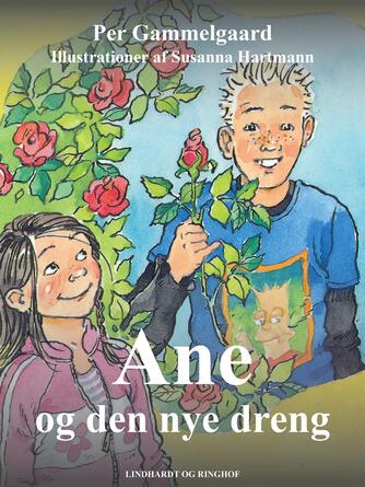 Per Gammelgaard: Ane og den nye dreng