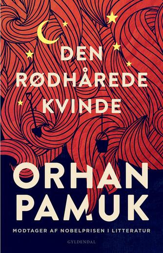 Orhan Pamuk: Den rødhårede kvinde