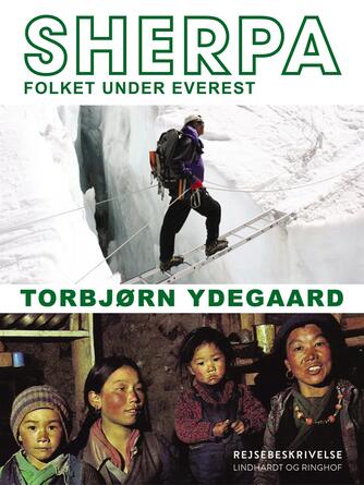 Torbjørn Ydegaard: Sherpa : folket under Everest