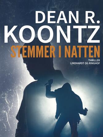 Dean R. Koontz: Stemmer i natten