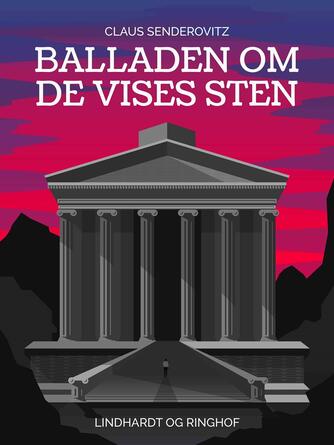 Claus Senderovitz: Balladen om De Vises Sten