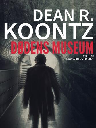 Dean R. Koontz: Dødens museum