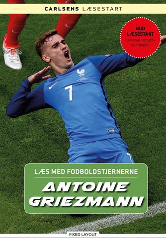 Christian Mohr Boisen: Antoine Griezmann