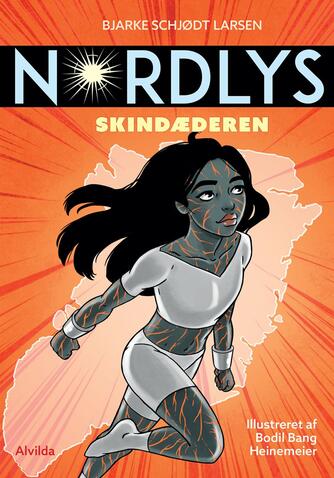 Bjarke Schjødt Larsen: Nordlys - skindæderen