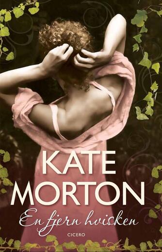 Kate Morton: En fjern hvisken