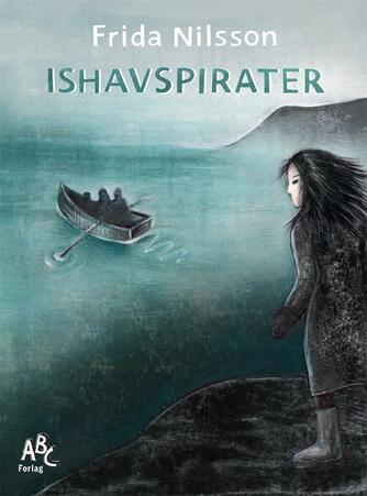 Frida Nilsson: Ishavspirater