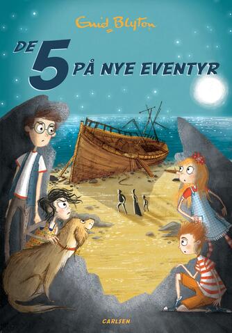 Enid Blyton: De 5 på nye eventyr