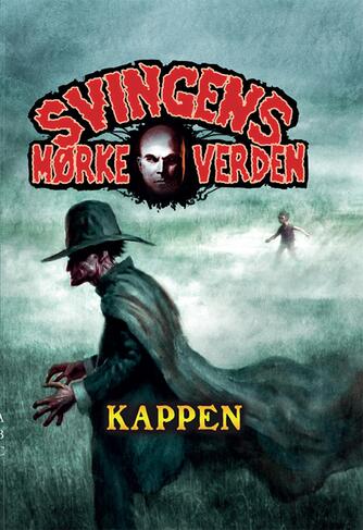 Arne Svingen: Kappen