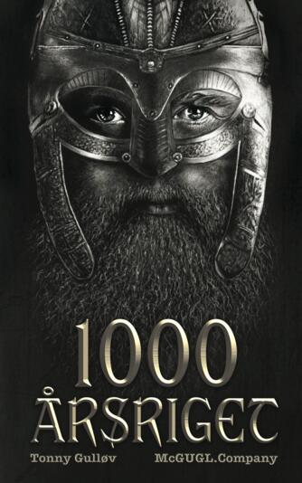 Tonny Gulløv: 1000-årsriget