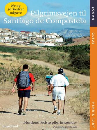 Henrik Tarp: Pilgrimsvejen til Santiago de Compostela