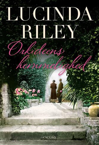 Lucinda Riley: Orkideens hemmelighed