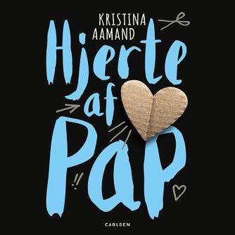 Kristina Aamand: Hjerte af pap