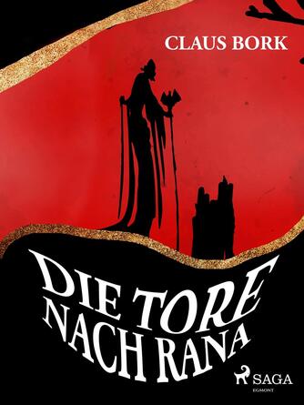 : Die Tore nach Rana