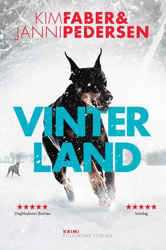 Kim Faber, Janni Pedersen (f. 1968): Vinterland : krimi