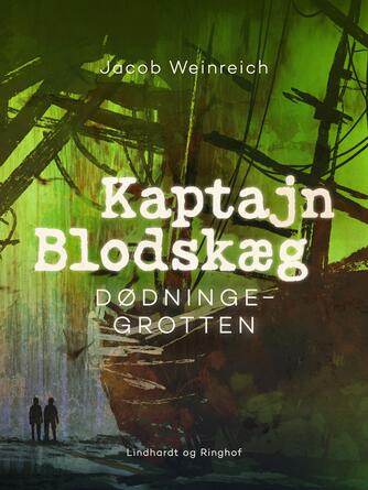 Jacob Weinreich: Dødningegrotten