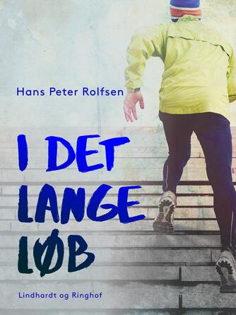 Hans Peter Rolfsen: I det lange løb