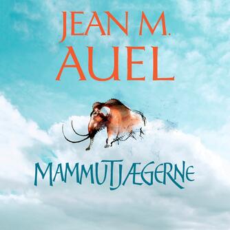 Jean M. Auel: Mammutjægerne