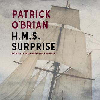 Patrick O'Brian: H.M.S. Surprise