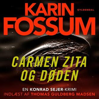 Karin Fossum: Carmen Zita og døden : roman