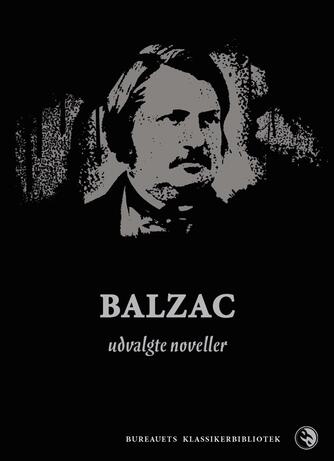 Honoré de Balzac: Udvalgte noveller