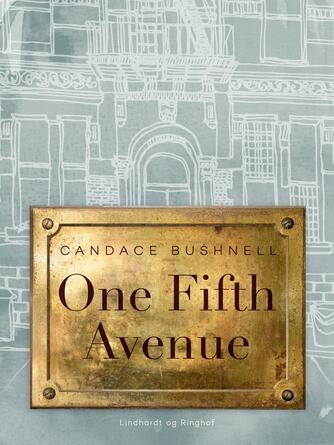 Candace Bushnell: One Fifth Avenue