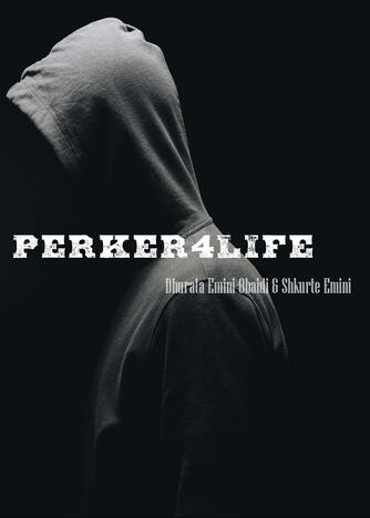 Dhurata Emini-Obaidi, Shkurte Emini: Perker4life