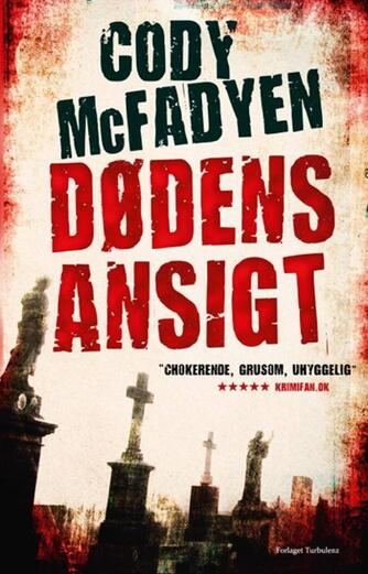 Cody McFadyen: Dødens ansigt