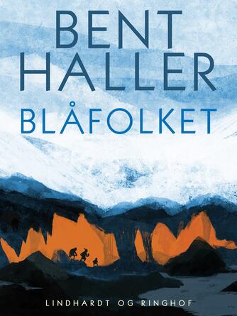 Bent Haller: Blåfolket