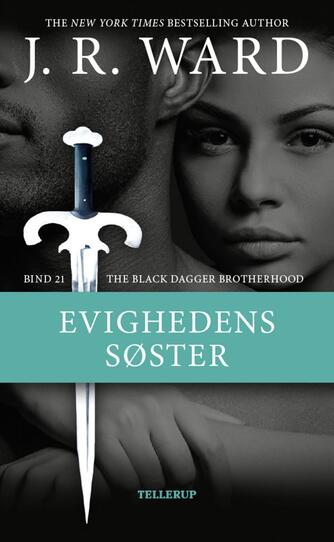 J. R. Ward: Evighedens søster