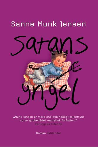 Sanne Munk Jensen: Satans yngel