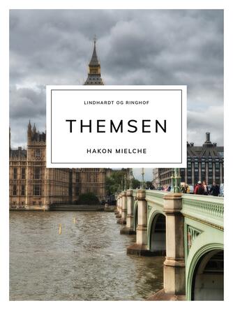 Hakon Mielche: Themsen