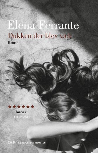 Elena Ferrante: Dukken der blev væk