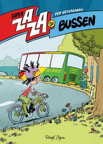 Per Østergaard (f. 1950): Super Zaza og bussen