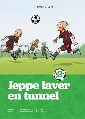 Jørn Jensen (f. 1946): Jeppe laver en tunnel