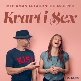 : Kvart i sex : et sexudviklingsprogram. 1, Hvordan taler vi om sex?