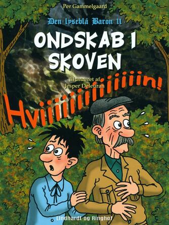 : Ondskab i skoven