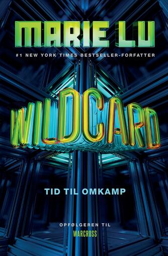 Marie Lu: Wildcard : tid til omkamp