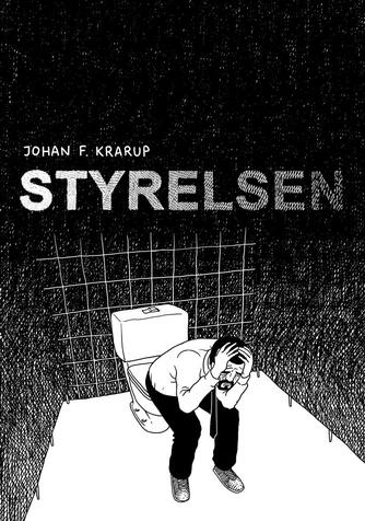 Johan F. Krarup: Styrelsen