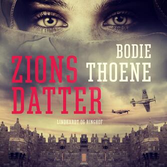 Bodie Thoene: Zions datter