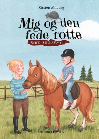 Kirsten Ahlburg: Mig og den fede rotte